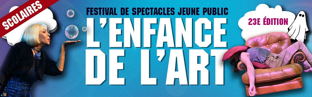 L'Enfance de l'Art 2026 - Scolaires